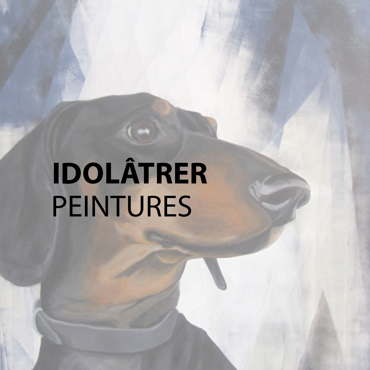 Tuile de navigation - Idolâtrer - Peintures